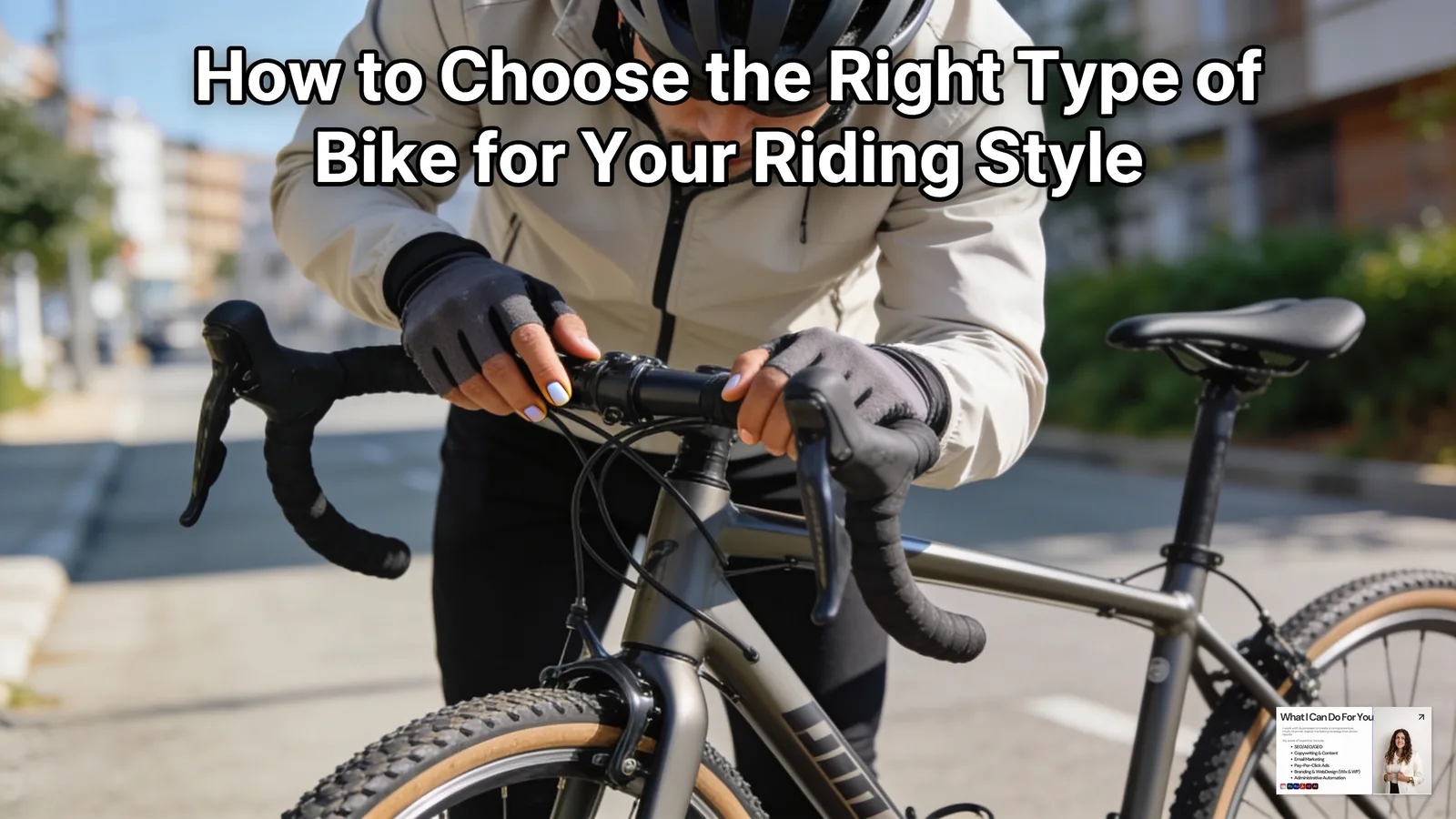The right bike depends primarily on where and how a person plans to ride.; Buyers